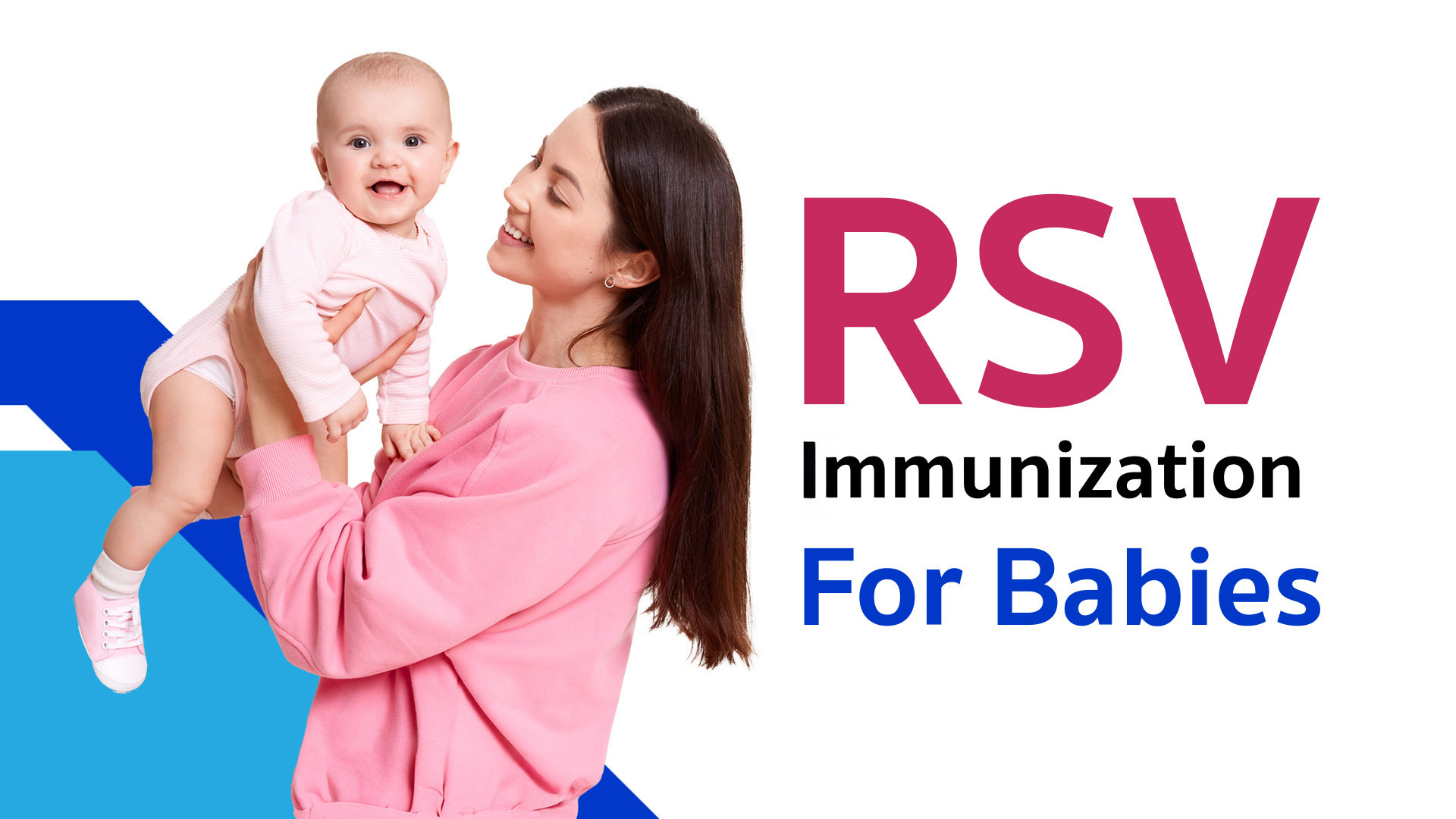 RSV Immunization for Infants