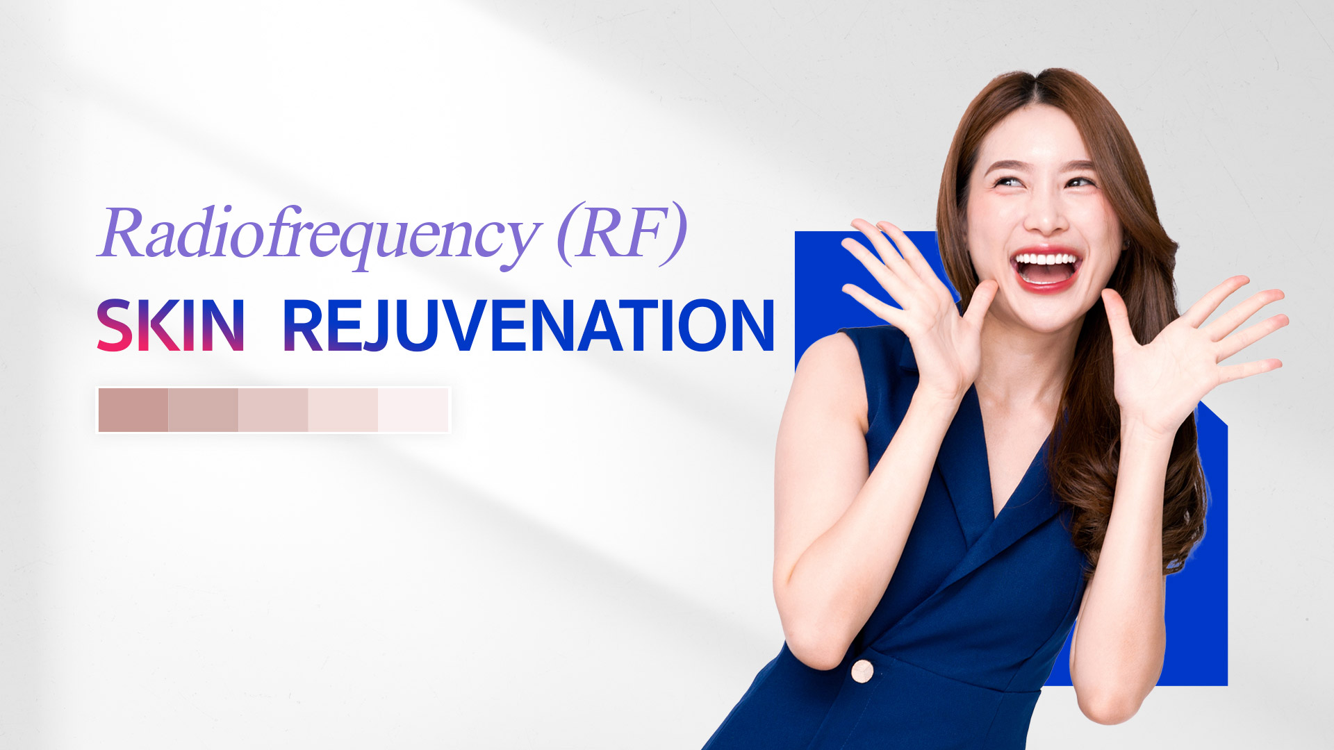 Skin Rejuvenation with RF Technology