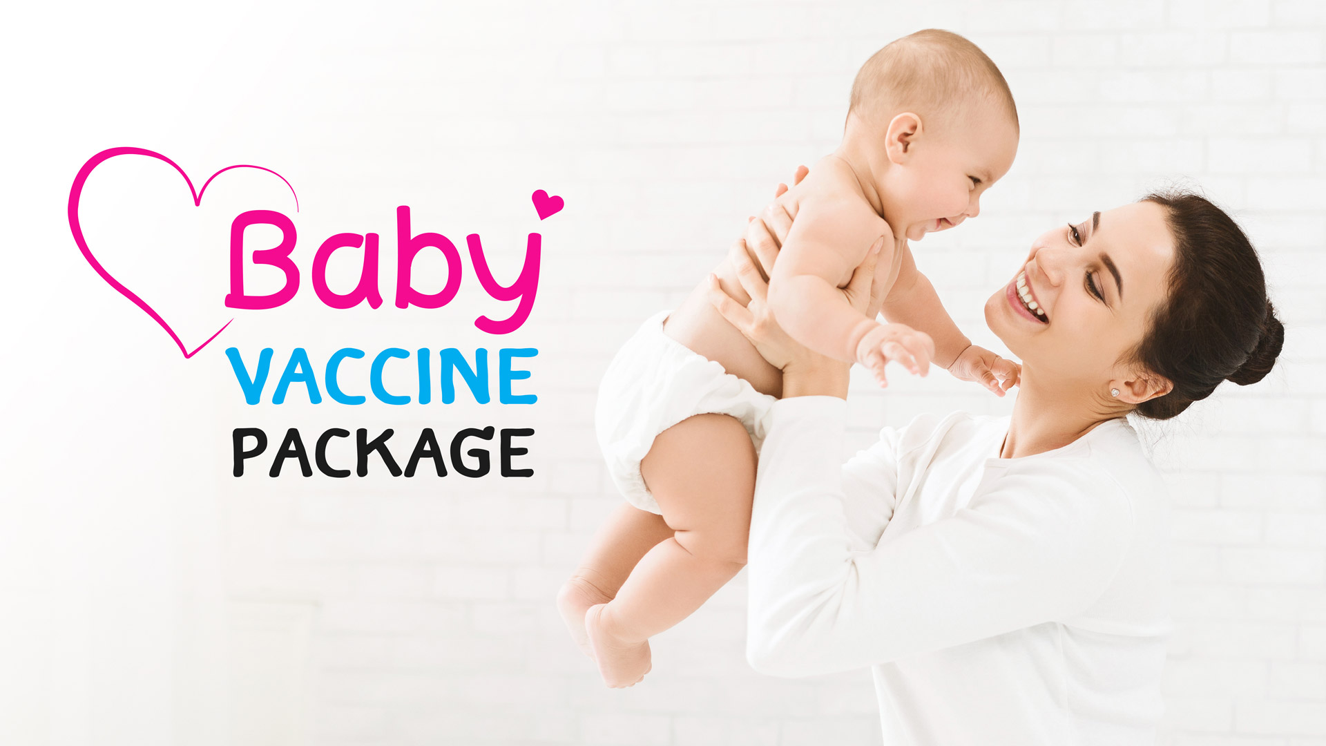 Essential Vaccine Package for Children (1-13 Months)